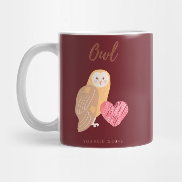 Owl you need is love cute funny kawaii by LukjanovArt